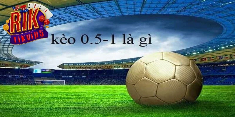 Kèo chấp 1/2 là gì?